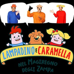 Lampadino e Caramella nel MagiRegno degli Zampa: Il giocattolo perduto - RaiPlay Sound