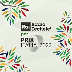 1. Radio Techeté per il Prix Italia - Guglielmo Marconi I_2022_09_26 - RaiPlay Sound