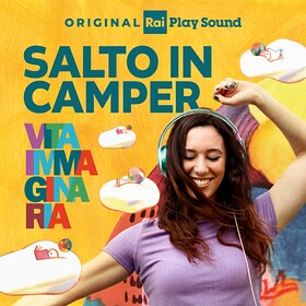 SalTo in Camper - Vita Immaginaria - RaiPlay Sound