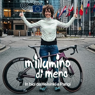 Copertina M'illumino di meno - In bici da Helsinki a Parigi