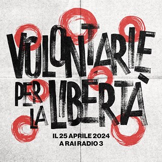 Copertina Volontarie per la libertà - Il 25 aprile 2024 a Rai Radio 3