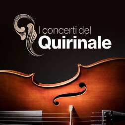 I concerti del Quirinale del 12/05/2024 - RaiPlay Sound