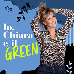 Io, Chiara e il green del 28/03/2024 - RaiPlay Sound
