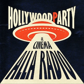 Hollywood Party di Blake Edwards - RaiPlay Sound